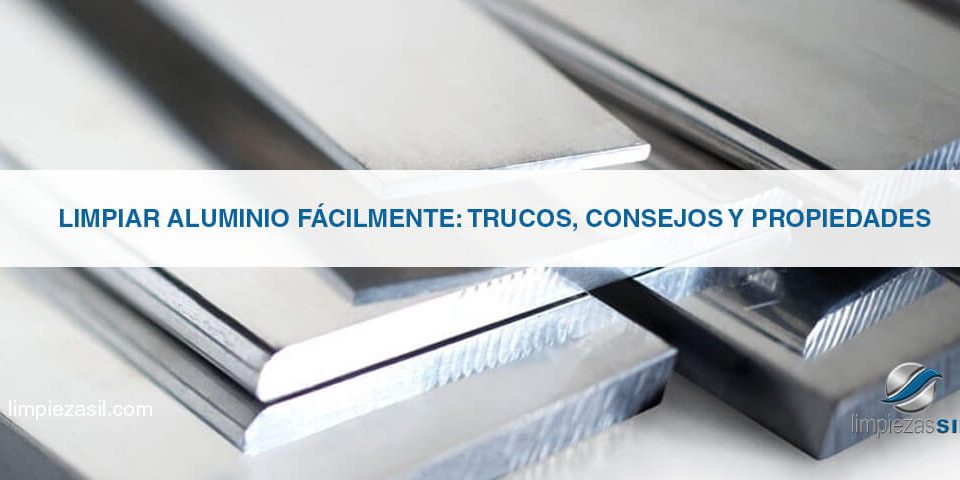 limpiar aluminio.
