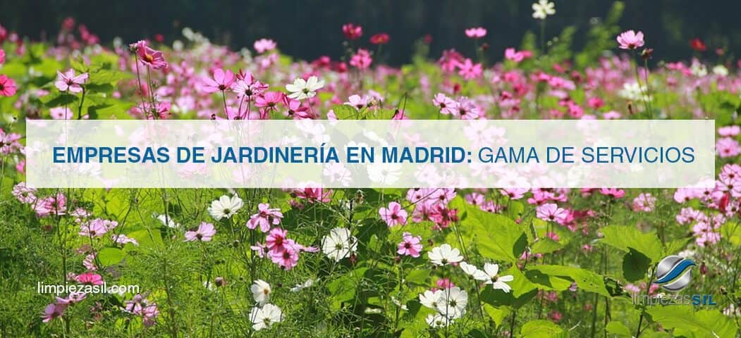 empresas de jardinería en madrid