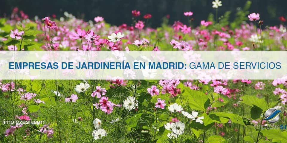 empresas de jardinería en madrid
