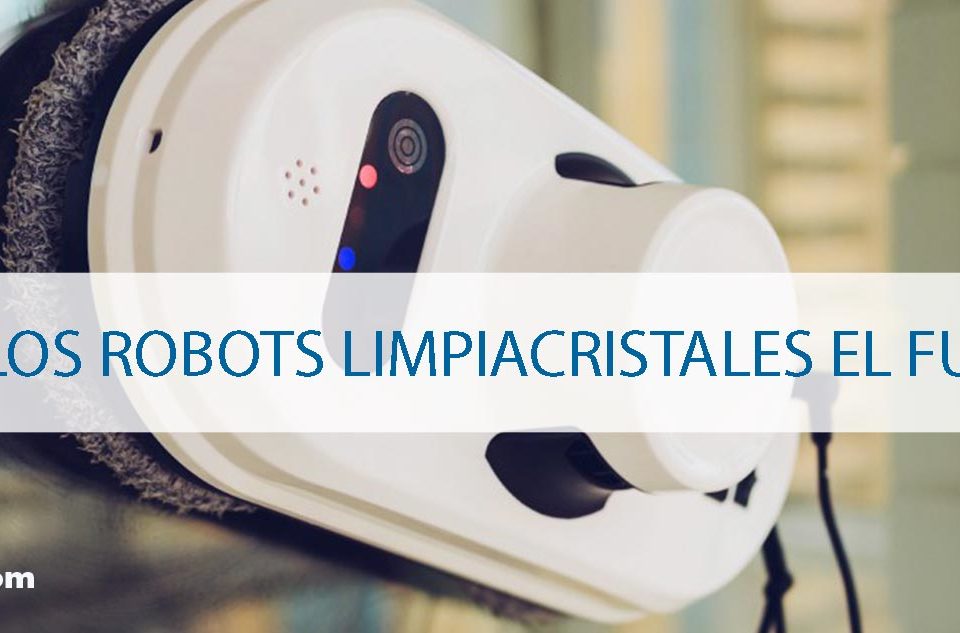 ver-los-mejores-robots-para-limpiar-los-cristales