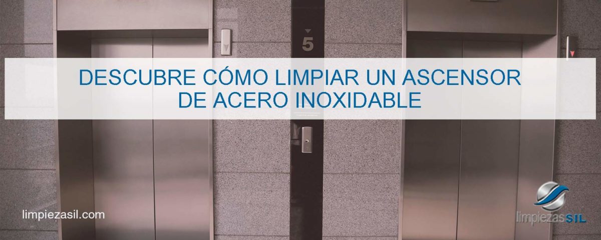 Descubre-con-nosotros-cómo-limpiar-un-ascensor-de-acero-inoxidable
